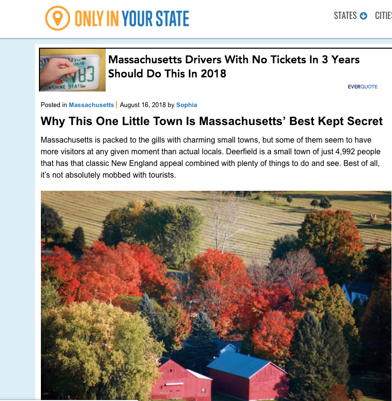 Deerfield: the Best Kept Secret in Massachusetts.